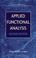 Cover of: Applied functional analysis