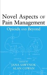 Cover of: Novel aspects of pain management by edited by Jana Sawynok, Alan Cowan.