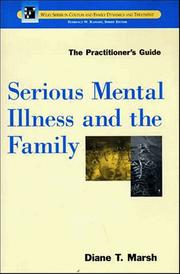 Cover of: Serious mental illness and the family: the practitioner's guide