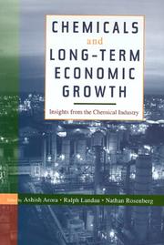 Cover of: Chemicals and long-term economic growth by edited by Ashish Arora, Ralph Landau, Nathan Rosenberg.