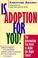 Cover of: Is adoption for you?