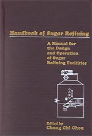 Handbook of Sugar Refining by Chung Chi Chou