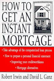 Cover of: How to get an instant mortgage