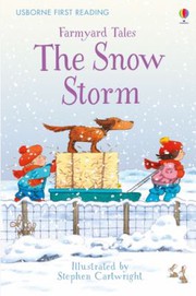 Cover of: Farmyard Tales the Snow Storm by Heather Amery, Stephen Cartwright