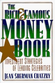 Cover of: The rich & famous money book: investment strategies of leading celebrities