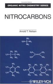 Cover of: Nitrocarbons (Organic Nitro Chemistry)