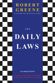 Cover of: Daily Laws: 366 Meditations on Power, Seduction, Mastery, Strategy and Human Nature