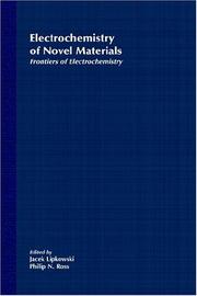 Cover of: Frontiers of Electrochemistry, The Electrochemistry of Novel Materials (Frontiers in Electrochemistry) by 