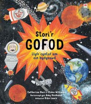 Cover of: Stori'r Gofod by Catherine Barr, Steve Williams, Siân Lewis, Amy Husband