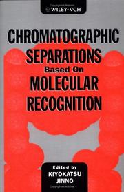 Cover of: Chromatographic separations based on molecular recognition by edited by Kiyokatsu Jinno.