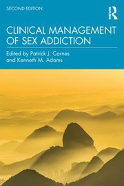 Cover of: Clinical Management of Sex Addiction