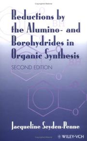 Cover of: Reductions by the alumino- and borohydrides in organic synthesis by J. Seyden-Penne