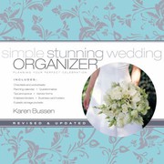 Cover of: Simple Stunning Wedding Organizer: Planning Your Perfect Celebration