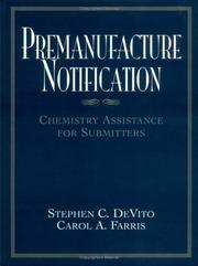 Cover of: Premanufacture notification by Stephen C. DeVito