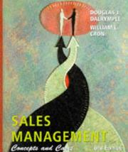 Cover of: Sales management by Douglas J. Dalrymple, William Cron, William L. Cron, Thomas E. DeCarlo, Douglas J. Dalrymple