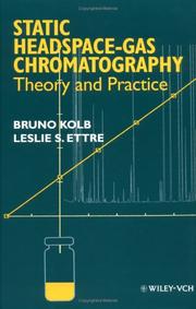 Cover of: Static Headspace&mdash;Gas Chromatography by Bruno Kolb, Leslie S. Ettre