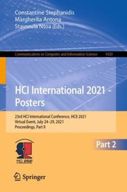 Cover of: HCI International 2021 - Posters: 23rd International Conference, HCII 2021, Virtual Event, July 24-29, 2021, Proceedings, Part II