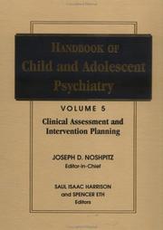 Cover of: Handbook of Child and Adolescent Psychiatry, Clinical Assessment and Intervention Planning (Basic Handbook of Child and Adolescent Psychiatry)