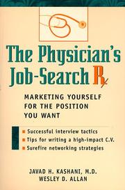 Cover of: The physician's job-search Rx: marketing yourself for the position you want