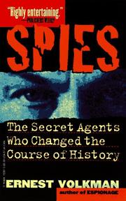 Cover of: Spies: The Secret Agents Who Changed the Course of History