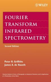 Fourier transform infrared spectrometry by Peter R. Griffiths