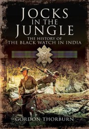 Cover of: Jocks in the Jungle: The Black Watch and Cameronians As Chindits