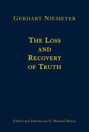 Cover of: The loss and recovery of truth: selected writings