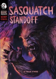 Cover of: Sasquatch Standoff by Megan Atwood, Neil Evans