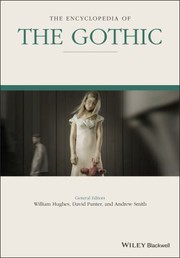 Cover of: Encyclopedia of the Gothic by William Hughes, David Punter, Andrew Smith