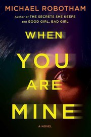 Cover of: When You Are Mine: A Novel
