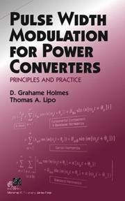 Pulse width modulation for power converters by D. Grahame Holmes, Thomas A. Lipo