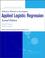 Cover of: Solutions Manual to Accompany Applied Logistic Regression (2nd Edition; Wiley Series in Probability and Statistics)