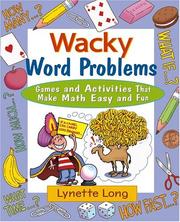 Cover of: Wacky Word Problems: Games and Activities That Make Math Easy and Fun (Magical Math)