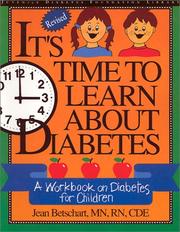 Cover of: It's Time to Learn About Diabetes: A Workbook on Diabetes for Children