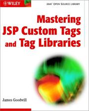 Cover of: Mastering JSP Custom Tags and Tag Libraries by James Goodwill