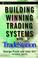 Cover of: Building Winning Trading Systems with TradeStation