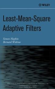 Cover of: Least-Mean-Square Adaptive Filters (Adaptive and Learning Systems for Signal Processing, Communications and Control Series)