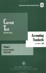 Cover of: Current Text 2002:  Accounting Standards As of June 1, 2002: General Standards, Volume 1