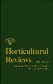 Horticultural Reviews - Wild Apple and Fruit Trees of Central Asia by Jules Janick