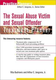 Cover of: The Sexual Abuse Victim and Sexual Offender Treatment Planner (Practice Planners) by Rita Budrionis, Arthur E., Jr. Jongsma
