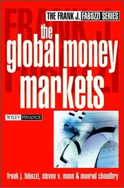 Cover of: The global money markets by Frank J. Fabozzi