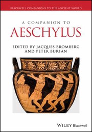 Cover of: Companion to Aeschylus by Peter Burian, Jacques A. Bromberg