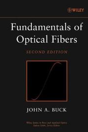 Cover of: Fundamentals of optical fibers by John A. Buck