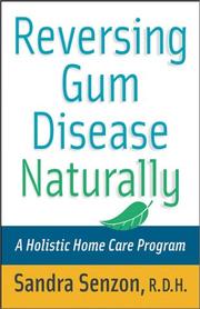 Reversing Gum Disease Naturally by Sandra Senzon