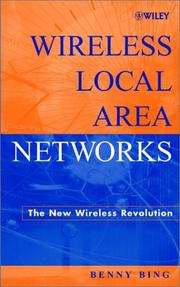 Cover of: Wireless Local Area Networks: The New Wireless Revolution