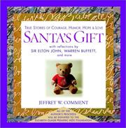 Cover of: Santa's gift by Jeffrey W. Comment
