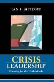 Cover of: Crisis leadership by Ian I. Mitroff