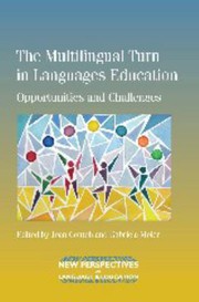 Cover of: The multilingual turn in languages education: opportunities and challenges