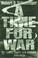 Cover of: A Time for War