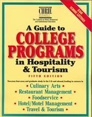 Cover of: A Guide to College Programs in Hospitality and Tourism by Restaurant and Institutional Education Council on Hotel